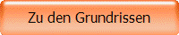 Zu den Grundrissen